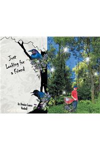 Just Looking for a Friend