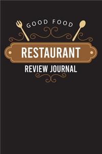 Good Food Restaurant Review Journal