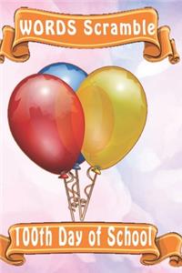 word scramble 100th Day of School