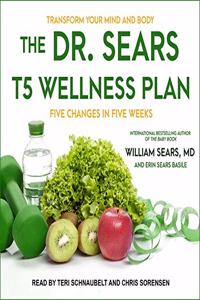 Dr. Sears T5 Wellness Plan