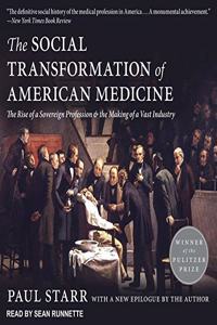 Social Transformation of American Medicine Lib/E