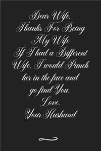 Dear Wife, Thanks For Being My Wife