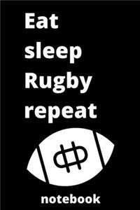 eat sleep rugby repeat notebook