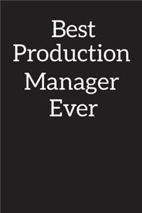 Best Production Manager Ever