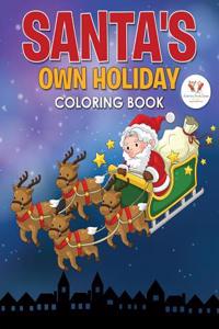 Santa's Own Holiday Coloring Book