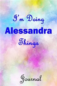 I'm Doing Alessandra Things Journal