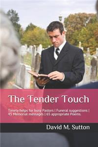 Tender Touch