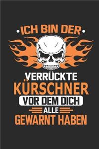 Ich bin der verrückte Kürschner vor dem dich alle gewarnt haben