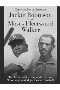 Jackie Robinson and Moses Fleetwood Walker
