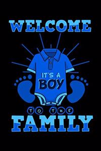 It's a Boy Welcome To the Family