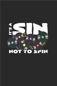 It's a sin not to spin