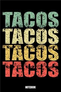 Tacos Tacos Tacos Tacos Notebook
