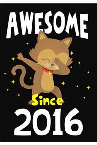 Awesome Since 2016