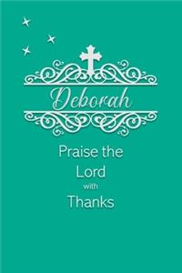 Deborah Praise the Lord with Thanks