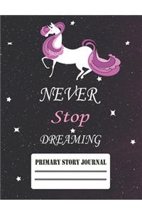 Primary story journal: Beautiful story journal for girls and boys with nice black cover and it has stars and unicorn with inspirational quotes - Large (8.5 x 11 inches)