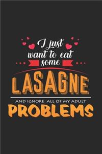 I just want to eat some lasagne: 6x9 Lasagne - lined - ruled paper - notebook - notes