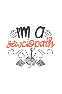I'm A Sewciopath