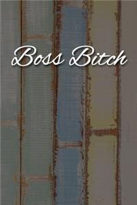 Boss Bitch Notebook