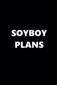 2020 Weekly Planner Funny Theme Soyboy Plans 134 Pages