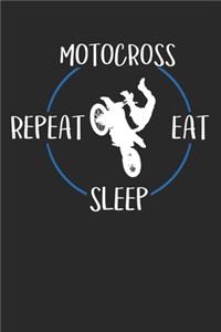 Motocross Eat Sleep Repeat