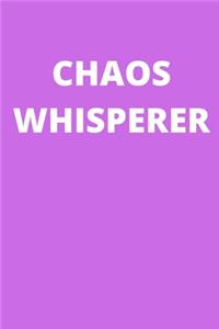 Chaos Whisperer