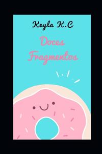Doces Fragmentos