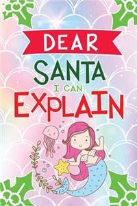 Dear Santa I Can Explain