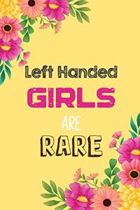 Left Handed Girls Are Rare
