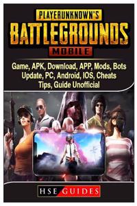 Pubg Mobile Game, Apk, Download, App, Mods, Bots, Update, Pc, Android, Ios, Cheats, Tips, Guide Unofficial