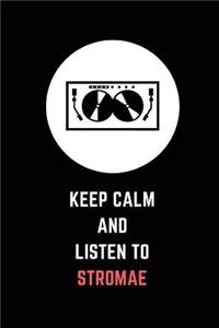 Keep Calm and Listen to Stromae: Composition Note Book Journal