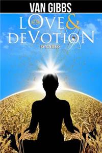 Love & Devotion: Affirmations for the Awakening of Your Soul