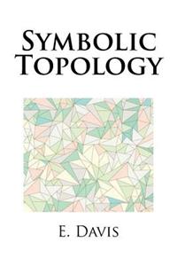 Symbolic Topology