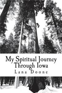 My Spiritual Journey Through Iowa