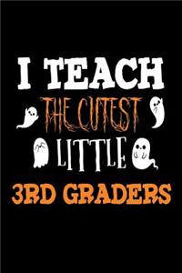 I Teach The Cutest Little 3rd Graders