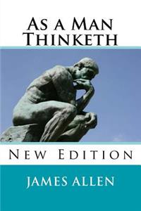As a Man Thinketh