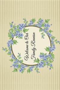 Welcome to Our Family Reunion: 6x9 Family Gathering Guestbook Journal for Parties, Get Togethers and Events Collect Party Visitors Best Wishes and Comments from Family, Friends, Relatives and More - Flowers