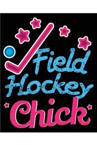 Field Hockey Chick