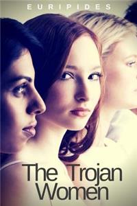 The Trojan Women