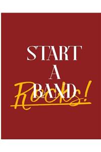 Start A Band Rocks!