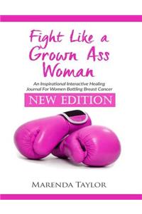 Fight Like A Grown Ass Woman