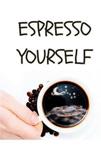Espresso Yourself