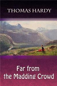 Far from the Madding Crowd
