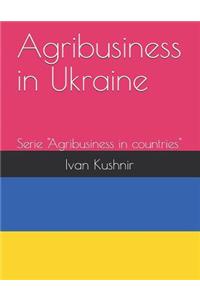 Agribusiness in Ukraine