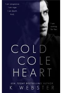 Cold Cole Heart