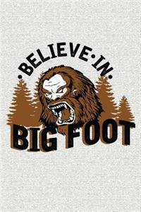 Believe in Bigfoot