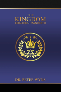 Kingdom Coalition Manifesto