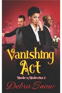 Vanishing Act: Murder By Misdirection 2