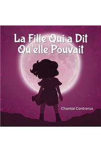La Fille Qui a Dit Qu'elle Pouvait