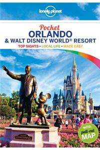 Lonely Planet Pocket Orlando & Walt Disney World (R) Resort