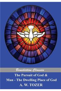 Pursuit of God and Man - The Dwelling Place of God